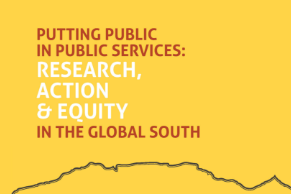 Putting Public in Public Services: Research, Action and Equity in the Global South 2014 image
